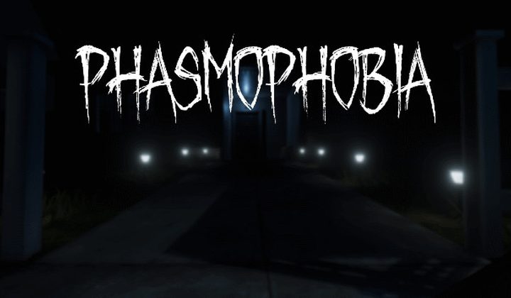 Phasmophobia